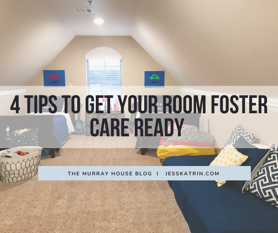 Tips for getting your room foster care ready