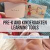 Pre-K and Kindergarten learning tools we love for our homeschool